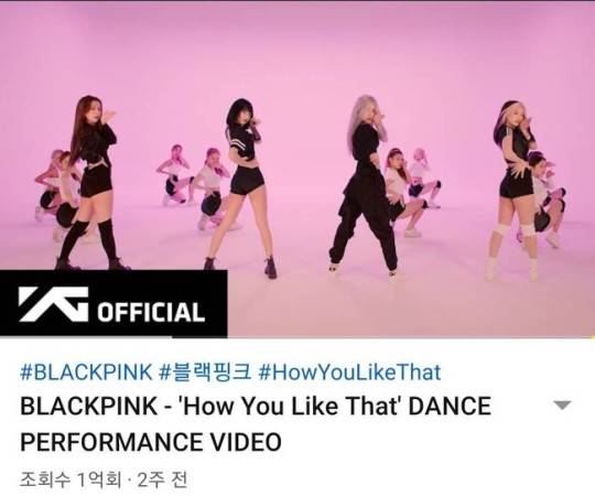 BLACKPINK《How You Like That》编舞视频点击数突破1亿