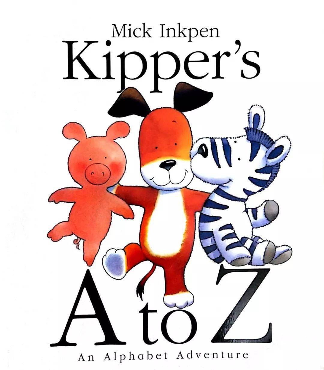 有声绘本故事】《Kipper's A to Z》小狗小猪的字母探险_搜狐网