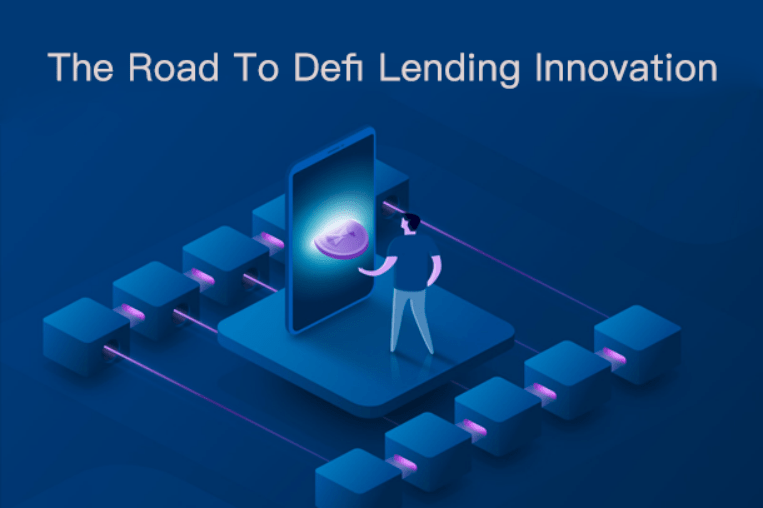Defi:借贷创新之路