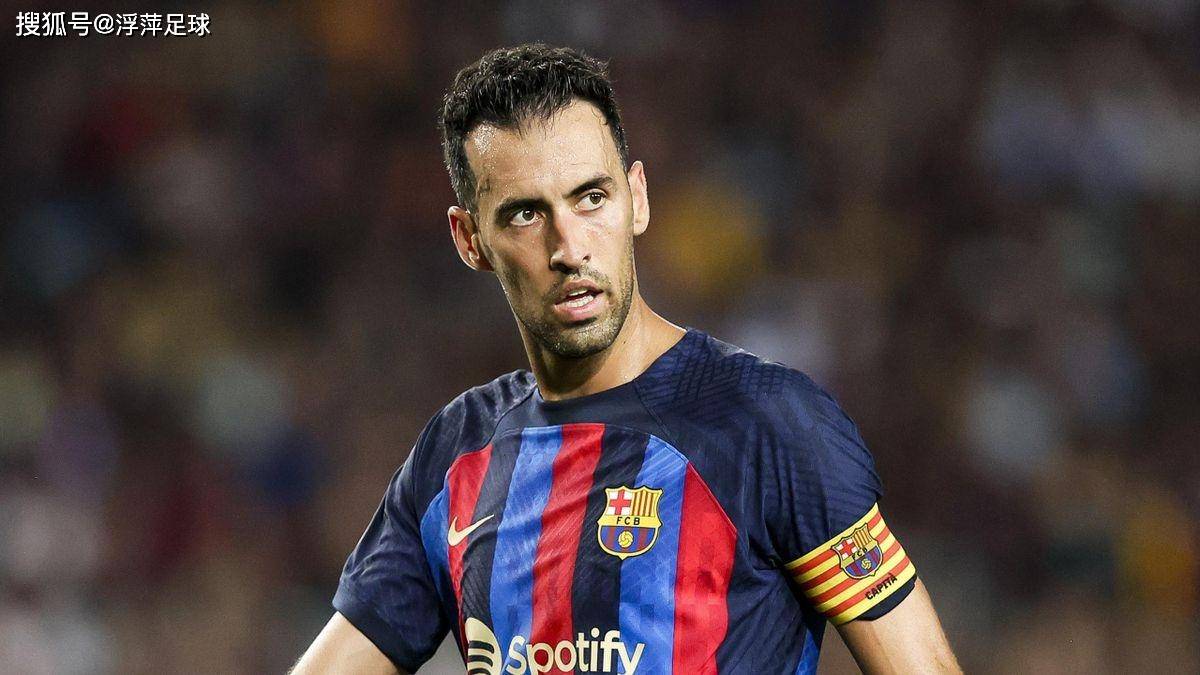 布斯克茨加盟迈阿密国际队:重聚梅西,共创辉煌_巴塞罗那_成功_中场