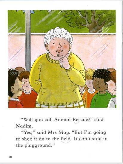 "yes, "said mrs may.but im going to shoo it on to the field.