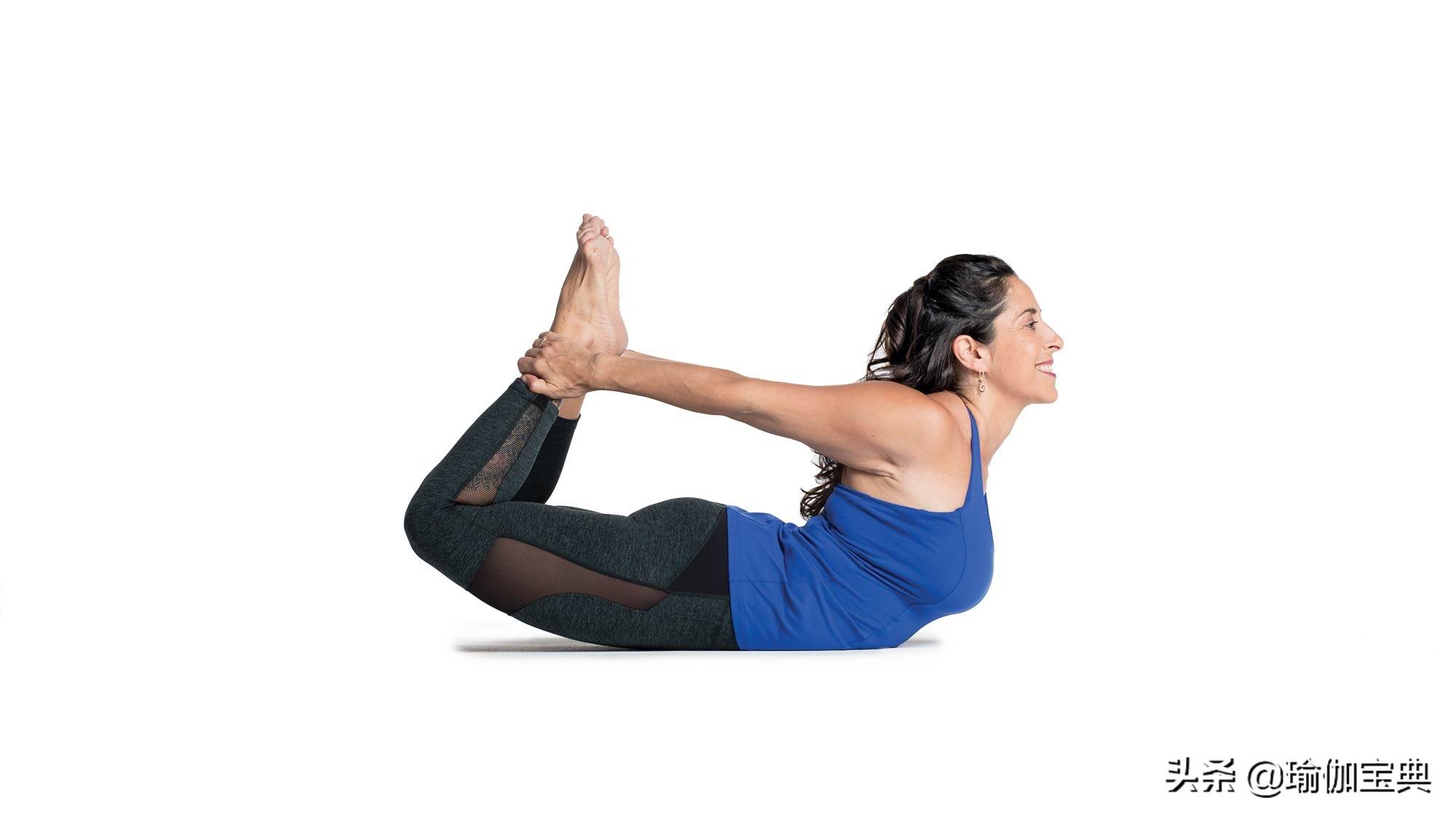 身体紧绷 力量虚弱 10 4的练习小窍门消除瑜伽弓式后弯困扰