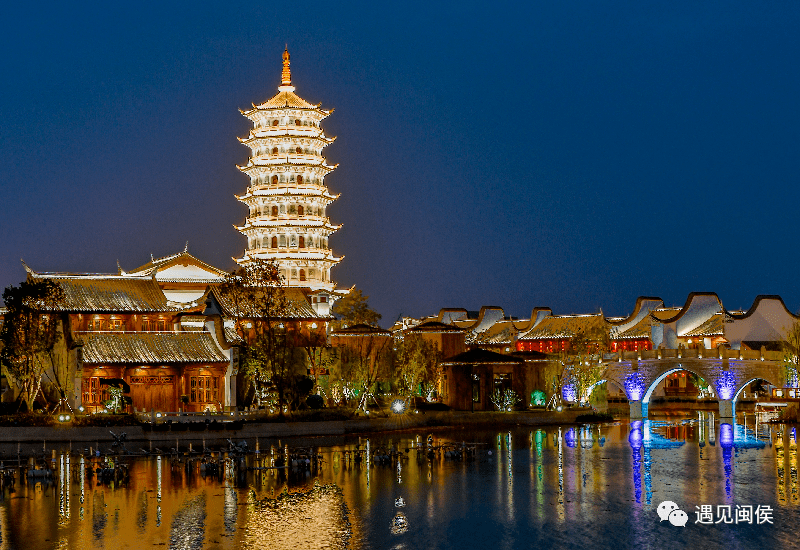 閩越水鎮璀璨夜景,等你來賞!_閩侯縣