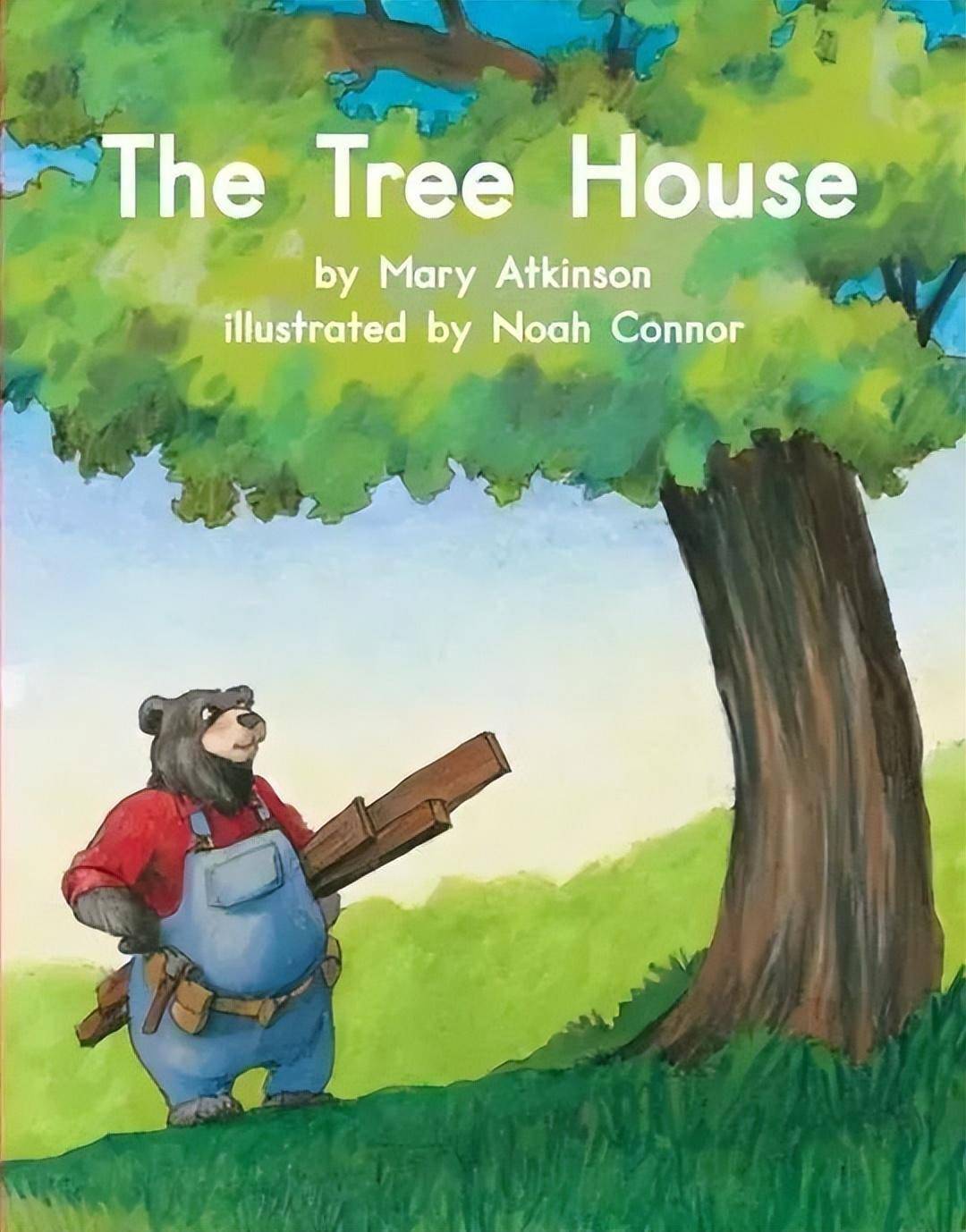 英文绘本故事丨the tree house 树屋_bear_said_me