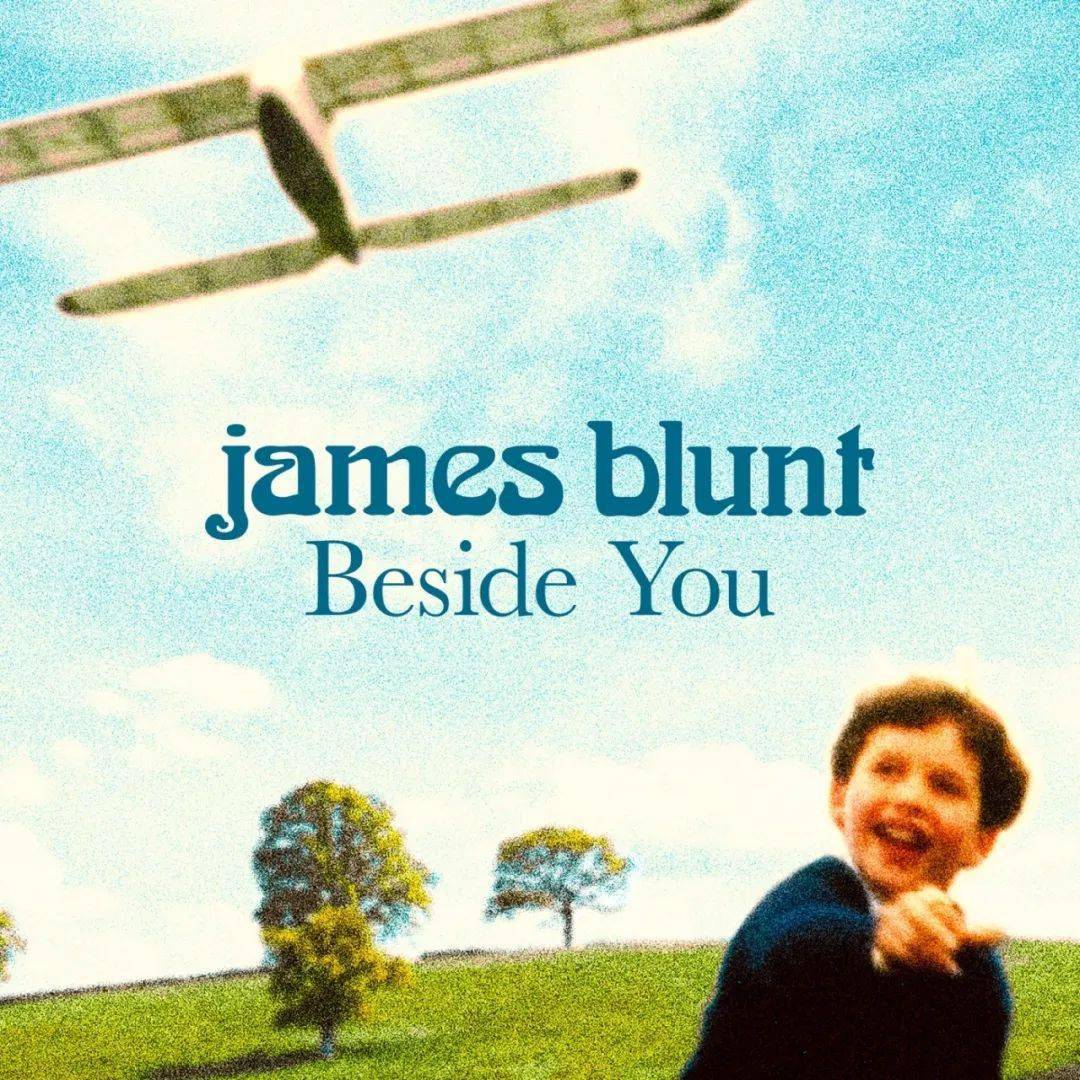 beside youjames blunt单 曲 简 评14when youre gone13a thousand