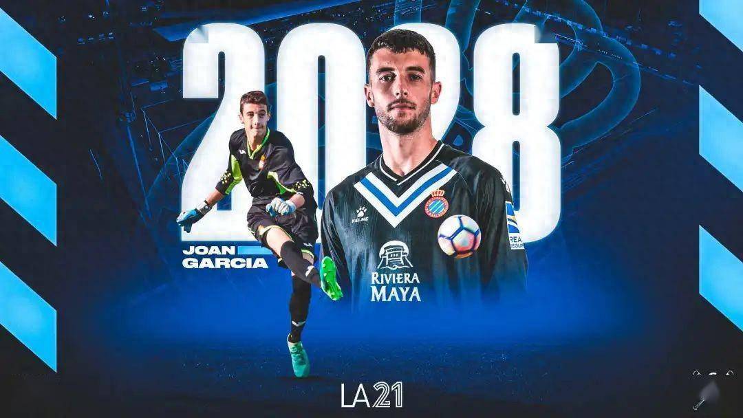 西班牙人官宣:霍安·加西亚与俱乐部续约至2028年_一线_本赛季_门萨杰